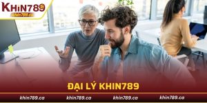 đại lý KHIN789