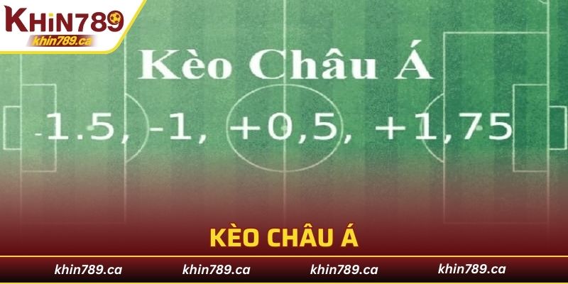 kèo Châu Á