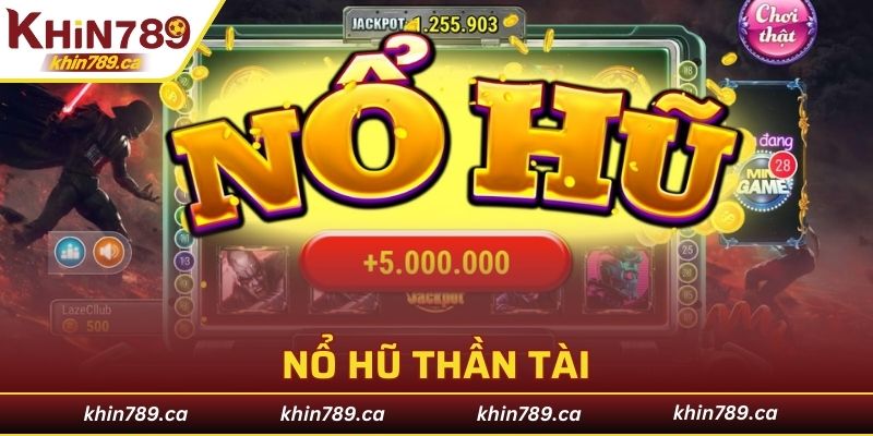nổ hũ thần tài