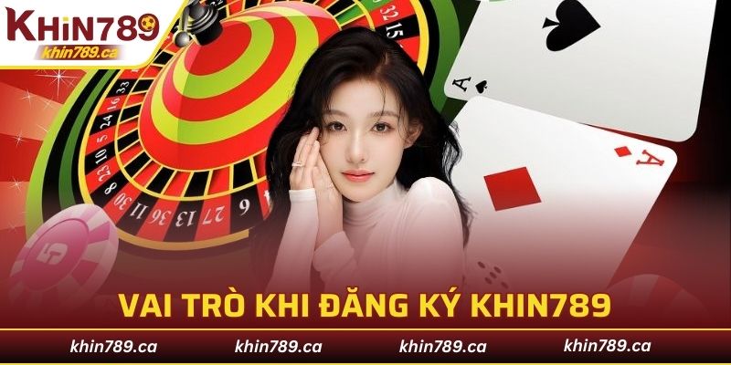 Vai trò cung cấp hệ thống trò chơi đa dạng khi đăng ký